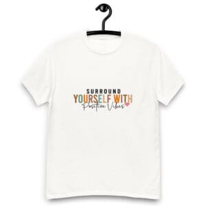 White t-shirt with positive vibes message.