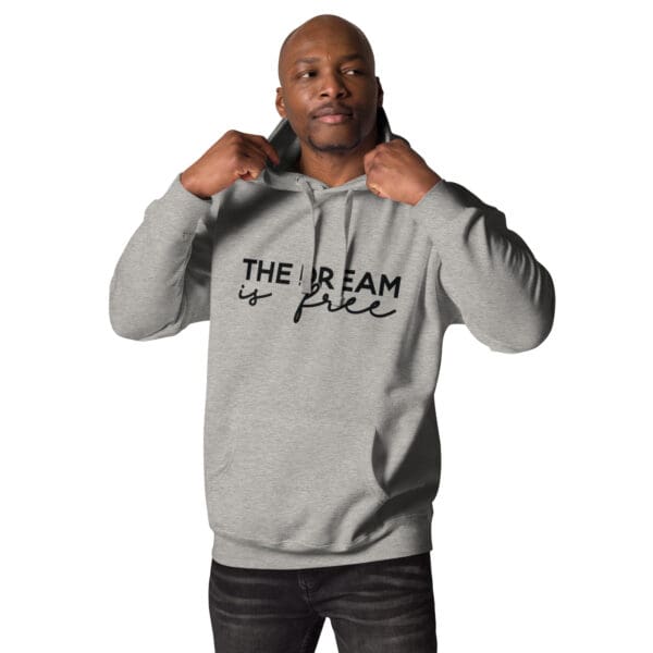 The Dream is Free Hoodie - Image 9