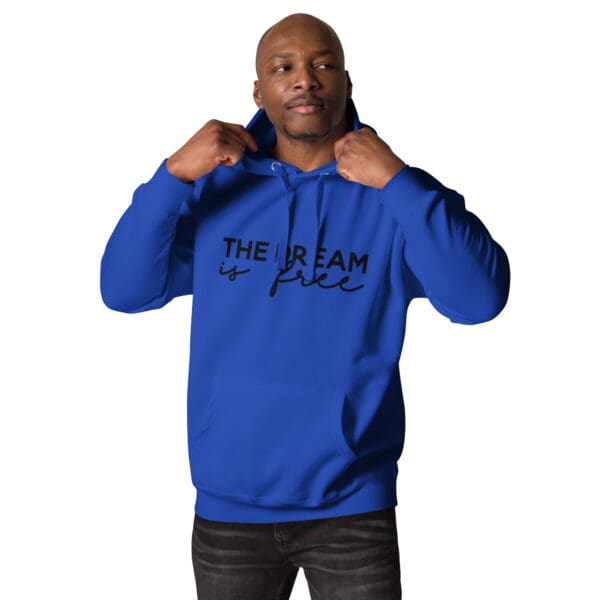 The Dream is Free Hoodie - Image 5