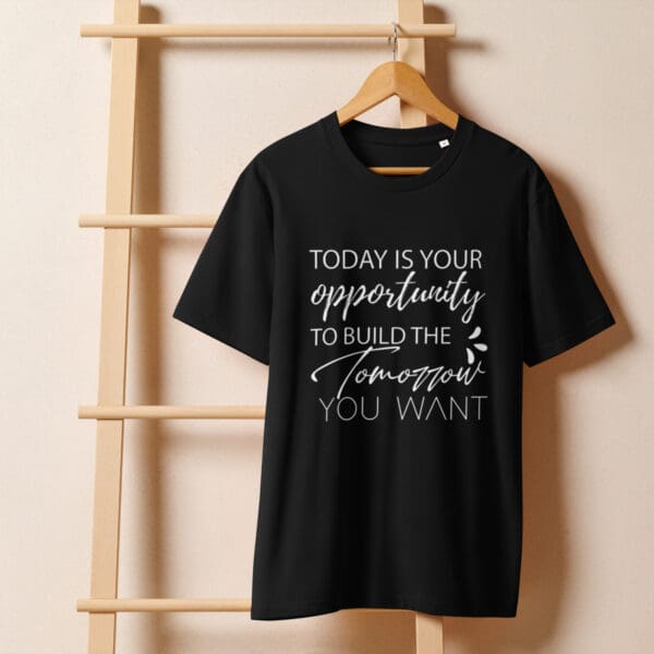 Today is your Opportunity