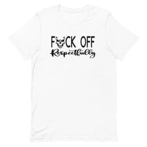 White t-shirt with bold black text.