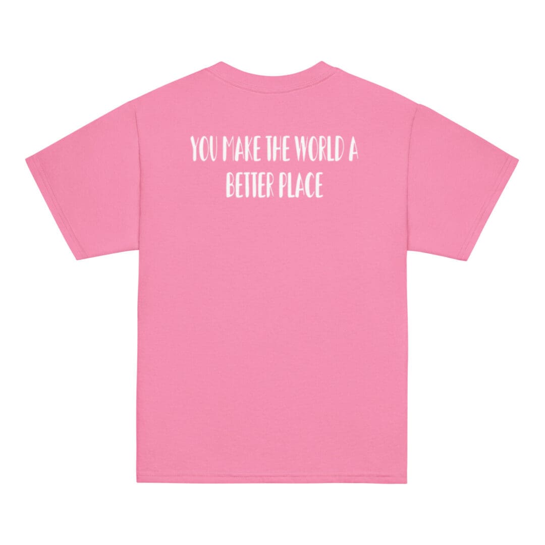 Pink T-shirt with positive message text.